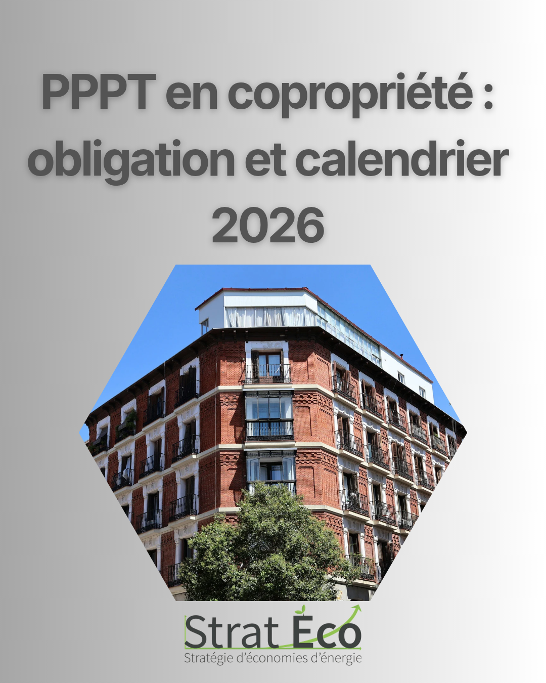 PPPT en copropriété : obligation et calendrier 2026